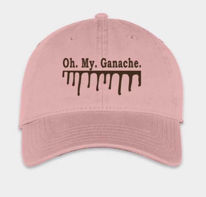 Oh. My. Ganache. Embroidered Cap
